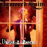 Armored Saint - Delirious Nomad